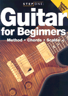 Guitar for Beginners: The Method [With 3 CDs]